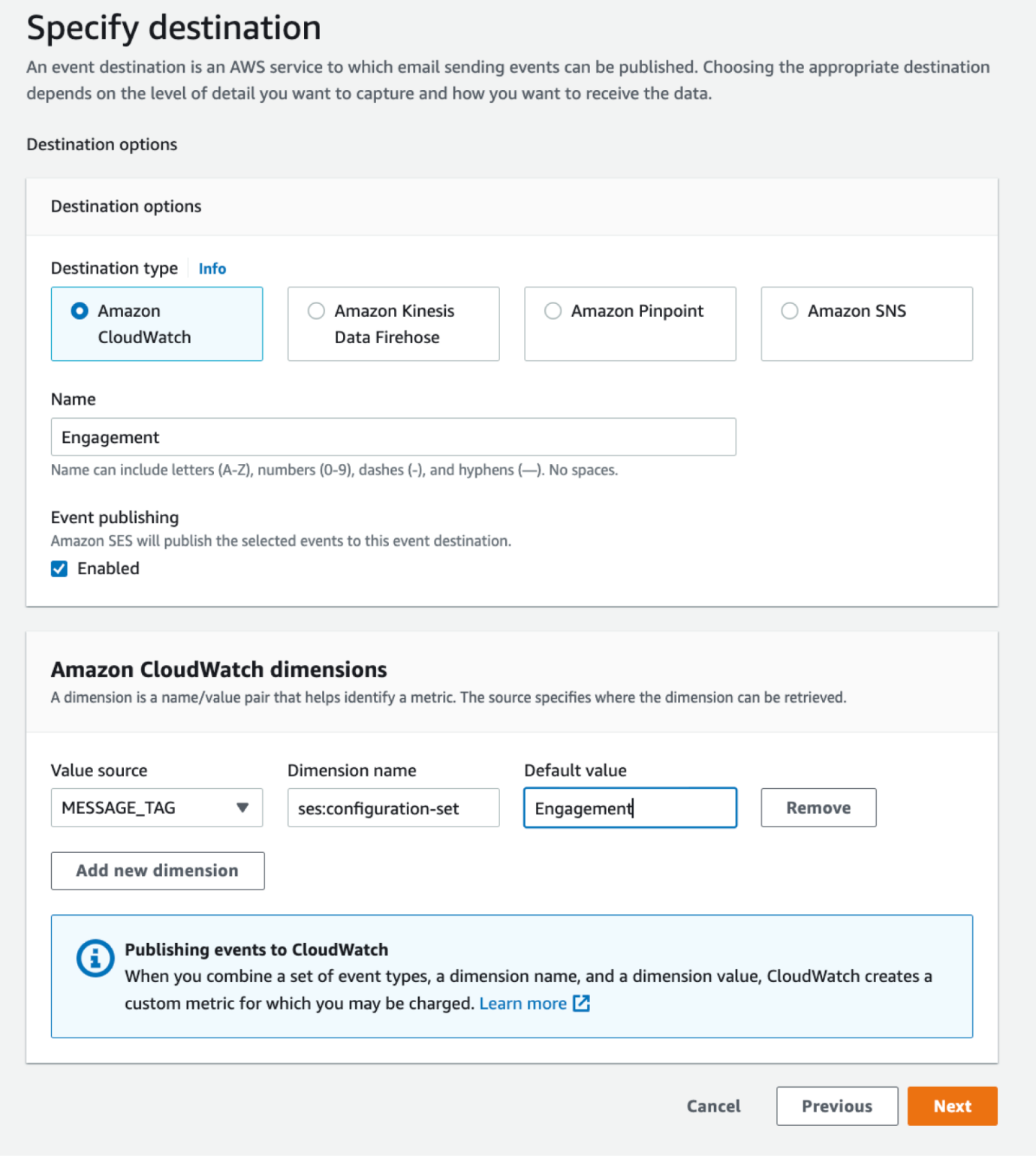 The final step of specifying a destination in Amazon CloudWatch includes choosing a destination type, a Dimension name, and a Default value.