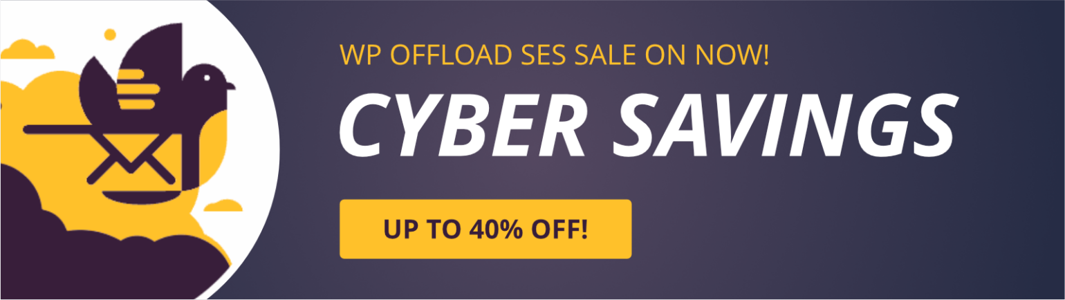 WP Offload SES 2023 Cyber Sale Banner. 